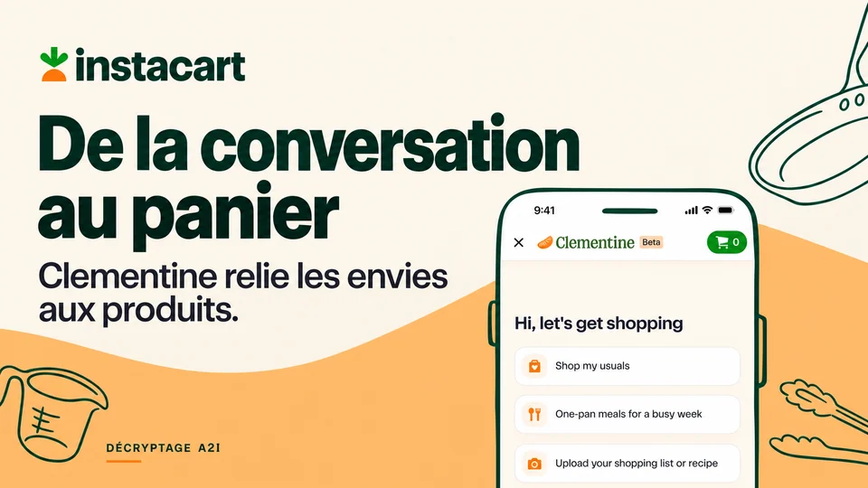 Instacart — De la conversation au panier. Clementine relie les envies aux produits. Bandeau éditorial illustré A2I.